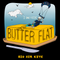 I only Ride Butter Flat - T-shirt