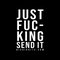 Just Send It - T-shirt
