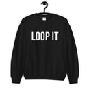 Loop It | Sweatshirt